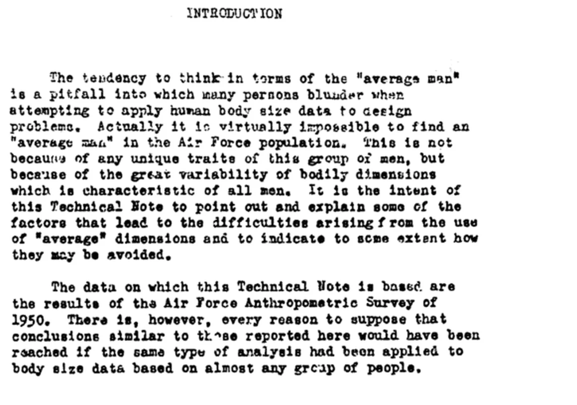 A typewritten page headed Introduction. It begins: The tendency to think in terms of the average man is a pitfall into which many persons blunder when attempting to apply human body size data to design problems. Actually it is virtually impossible to find an average man in the Air Force population.