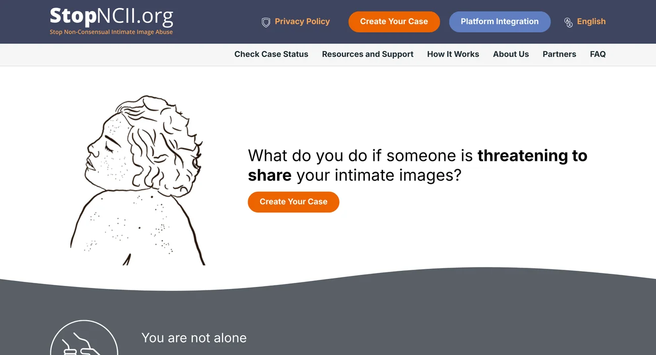 The StopNCII.org home page. It reads: What do you do if someone is threatening to share your intimate images? Below: You are not alone.